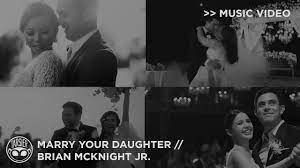 Marry Your Daughter Brian Mcknight Jr Official Music Video Youtube
