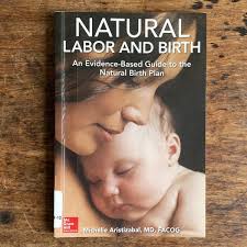 Natural Labor and Birth by Michelle Aristizabal Paperback 2019