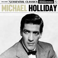 Essential Classics, Vol. 300: Michael Holliday