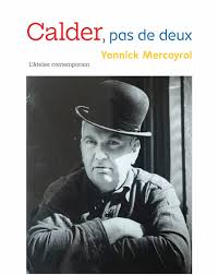 Calder : un portrait de l'artiste à deux voix