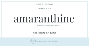 Word Of The Day Amaranthine Greek Words And Meanings Unusual Words Cool Greek Words