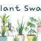 Plant Swap!