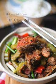 厨苑食谱 客家鱼头煲 hakka fish head in clay pot clay pots asian dishes side dishes