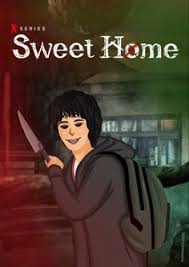 Sweet Home Korean Drama