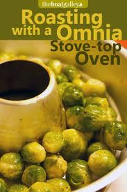 Roasted Brussels Sprouts In The Omnia The Boat Galley Recipe Brussel Sprouts Roasted Brussel Sprouts Oven Recipes