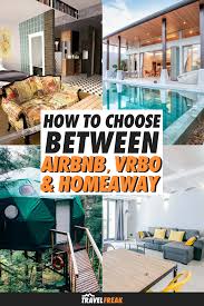 Airbnb Vs Vrbo Which One Should I Pick Homeaway Rentals Travel Accommodations Enjoy Your Vacation