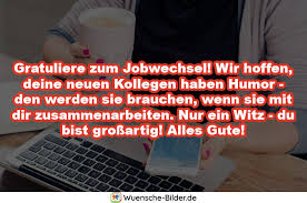 Á Neuer Job Gluckwunsche Jobwechsel Lustige Spruche Bilder