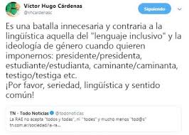 Si se fijan bien, es usado en primer lugar por las feministas que por lo general entonces se muestra, con un ejemplo fácil, al hacer este modelo, que una demanda de igualdad de género se concreta en un desarrollo capaz de. Rae Rechaza La Palabra Todes Como Lenguaje Inclusivo Diario Pagina Siete