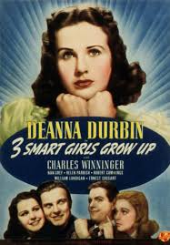 Three Smart Girls Grow Up Deanna Durbin Helen Parrish William Lundigan  Robert Cummings Nan Grey 1939 Movie Poster Masterprint