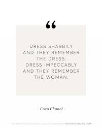 The 10 Most Popular Fashion Quotes On Pinterest Fashion Quotes Stylish Quote Fashion Quotes Inspirational