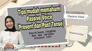 Soal berbentuk essay dan pilihan ganda. Passive Voice Present And Past Youtube