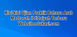 Soal ujian semester prakarya dan jawaban smp/mts. Kisi Kisi Ujian Praktik Bahasa Arab Mi Tahun 2020 Websiteedukasi Com