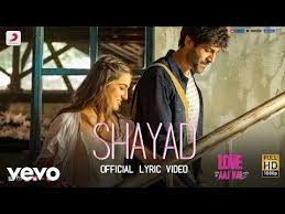 Shayad Jo Tum Na Ho Song Lyrics Love Aaj Kal 2 Bollywood Songs Latest Bollywood Songs New Hindi Songs