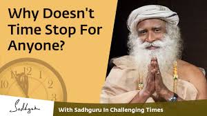Official youtube channel of sadhguru.considered among india's 50 most influential people, sadhguru is a yogi, mystic, bestsellingauthor, and poet. Why Doesn T Time Stop For Anyone With Sadhguru In Challenging Times 03 May Youtube