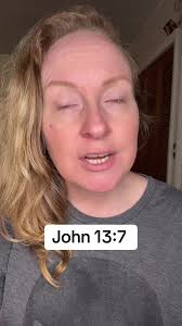 Understanding John 13:7 and Its Importance