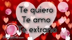 Te Quiero Te Amo Te Extrano Dulce Amor Mio En 2020 Imagenes De Te Extrano Imagenes De Te Amo Frases De Te Amo