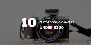 In Order To Make Your Articles More Interesting You Can Choose To Use The Best Best Vlogging Camera Vlogging Camera Best Camera