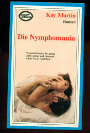 Die Nymphomanin“ (Martin, Kay) – Buch gebraucht kaufen – A02acvb601ZZf