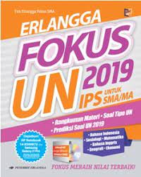Check spelling or type a new query. Jual Buku Soal Ujian Un Erlangga Fokus Un Sma Prog Ips 2019 Dari Penerbit Buku Erlangga Original Murah Bukuerlangga Co Id