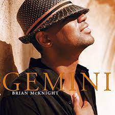 Brian Mcknight Gemini By Brian Mcknight Amazon Com Music
