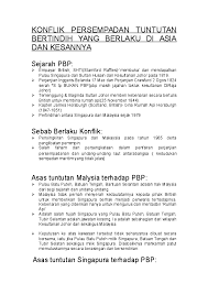 Timbalan menteri di jabatan perdana menteri mohamed hanipa maidin beri keterangan soal isu tuntutan bertindih pulau batu putih di antara malaysia dan singapura sebagai menjawab soalan yang dikemukan yb senator datuk lim pay hen di dewan negara. Doc Konflik Persempadan Tuntutan Bertindih Yang Berlak Lee Ching Woey Academia Edu