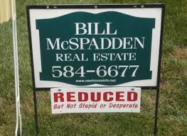 Just Some Hilarious Real Estate Signs 5 Real Estate Signs Real Estate Humor Real Estate Ads