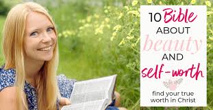 You know the bible, but how much do you know the bible? 10 Bible Verses About Beauty And Self Worth