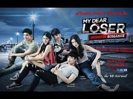 Thai drama name / my dear loser series monster romance. My Dear Loser Monster Romance Youtube