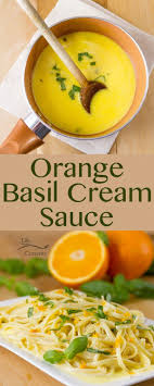 Orange Basil Cream Sauce Recipe Cream Sauce Recipes Basil Cream Sauces Sauce Recipes