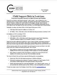 Child Support Debt In Louisiana Frustrates Economic Stability For Black  Parents And Families | Cffpp