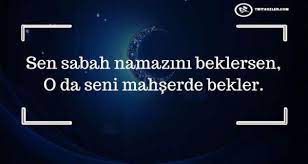 Ezanın sözleri ve bu sözlerin öğle, ikindi, akşam ve yatsı vakitlerinde ezan bu şekilde okunur. Sabah Namazi Ile Ilgili Sozler