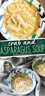 Crab Asparagus Soup Fast Flavorful And Delicious Recipe Asparagus Soup Quick Soup Recipes Crab And Asparagus Soup Recipe
