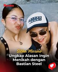 Sitha Marino dan Bastian Steel yang telah menjalin hubungan selama empat  tahun mulai membicarakan rencana pernikahan, meski belum menentukan waktu  pasti. Dalam wawancara di acara Rumpi, Sitha mengungkapkan bahwa ia tak  ingin
