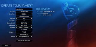 Maybe you would like to learn more about one of these? Custom Tournaments Psyonix Support