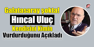 Sabah gazetesi'nden ayşe ferhangil, hıncal uluç'un, kadınlarla ilişkilerini masaya yatırdı. Galatasaray Sokta Hincal Uluc Kendisini Kimin Vurdurdugunu Acikladi