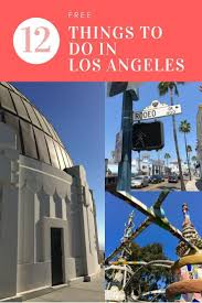 All The Best Free Things To Do In Los Angeles With Kids Los Angeles With Kids Free Things To Do Things To Do