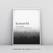 Komorebi Definition Prints Japanese Definition Wall Art Peaceful Definition Quote Prints Zen Poster Mindfulness Print Japanese Meaning Definition Prints Quote Prints Aesthetic Words