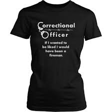 Correctional Officer If I Wanted To Be Liked 2 Correctional Officer Quotes Correctional Officer Correctional Officer Humor