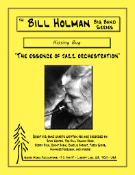 Kissing Bug Arr Bill Holman