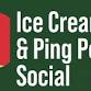Ice Cream & Ping Pong Social