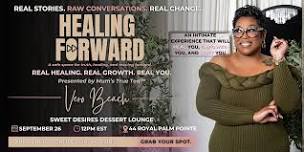 Mum’s True Tea™ Presents: Healing Forward - Vero Beach