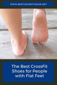 Crossfit Shoe For Flat Feet Flat Foot Crossfit Shoes Crossfit Shoes Best Workout Shoes Crossfit