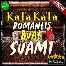 Berisi kata kata romantis buat pacar tersayang, untuk pacar yang jauh, quotes romantis, buat suami, dalam bahasa inggris, pendek, menyetuh. Kata Kata Romantis Buat Suami By Berkah Dev Apps Top Viral Android Apps Appagg