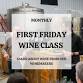 First Friday Wine Class: Napa – More Than Auto P... event in Lockport, NY