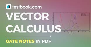 To proceed with this booklet you will need to be familiar with the concept of the slope (also called the. Learn Vector Calculus Download The Pdf Study Material