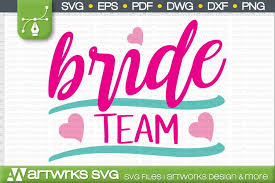 Svg, png, jpg, eps and dxf files compatible with silhouette studio, cricut design space, scan n cut, adobe illustrator and other cutting and design programs so fontsy standard commercial use license also available for this product. Team Bride Svg Files For Cricut Fiesta Bachelorette Party 534292 Cut Files Design Bundles