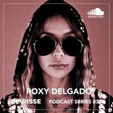 Stream Clarisse Records Podcast CP031 mixed by Roxy Delgado by Clarisse  Records