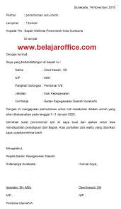 Contoh surat rasmi pemberitahuan tidak hadir bekerja. Surat Permohonan Cuti Melahirkan Bersama