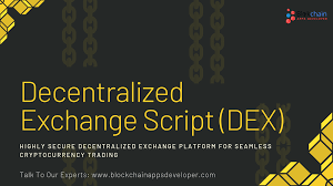 What is a decentralized exchange? Decentralized Exchange Script To Start Dex Crypto Exchange Platform