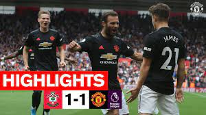 Highlights Southampton 1 1 Manchester United Premier League Youtube